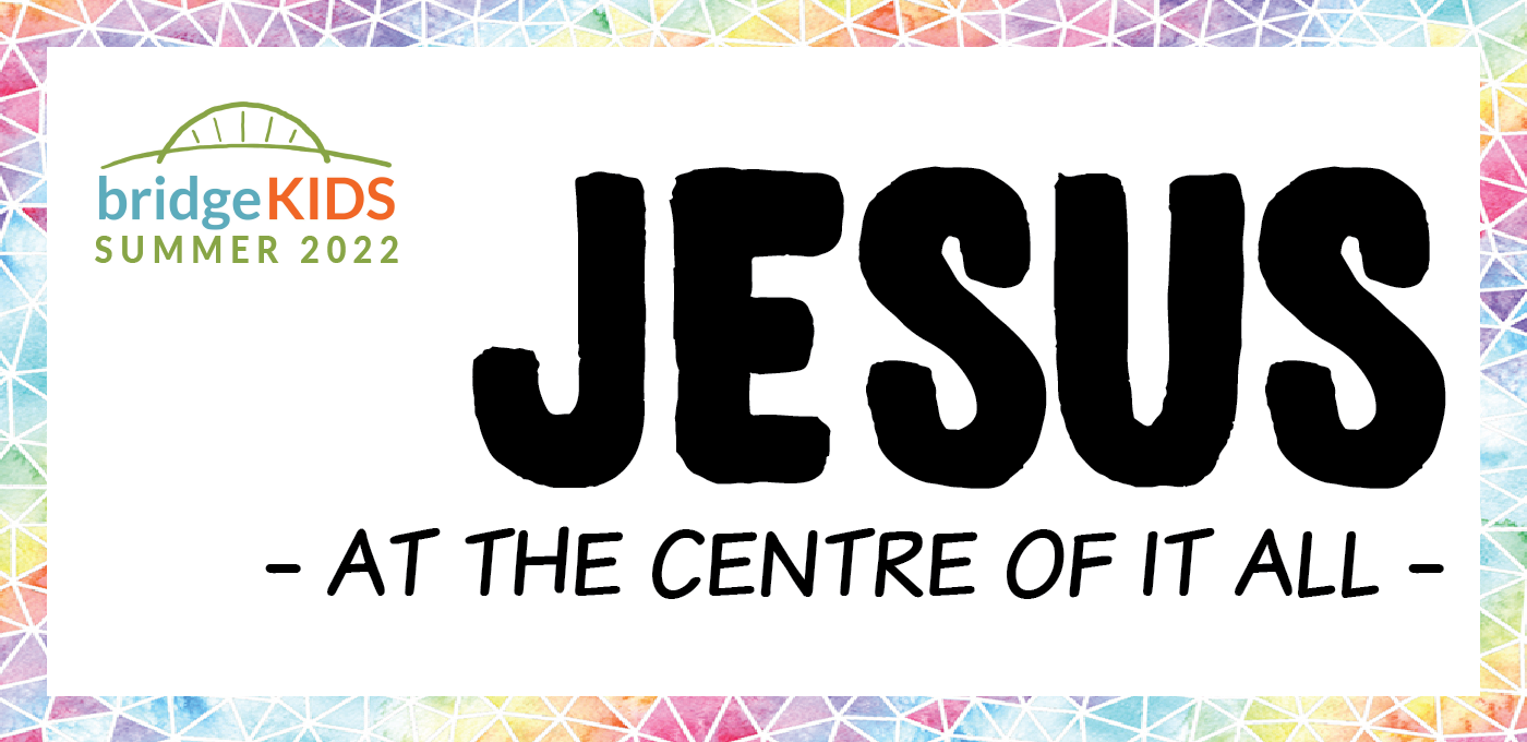 Jesus at the centre of it all