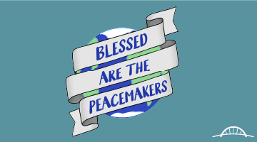 Blessed are the peacmakers. A graphic of a ribbon wrapped around the earth.