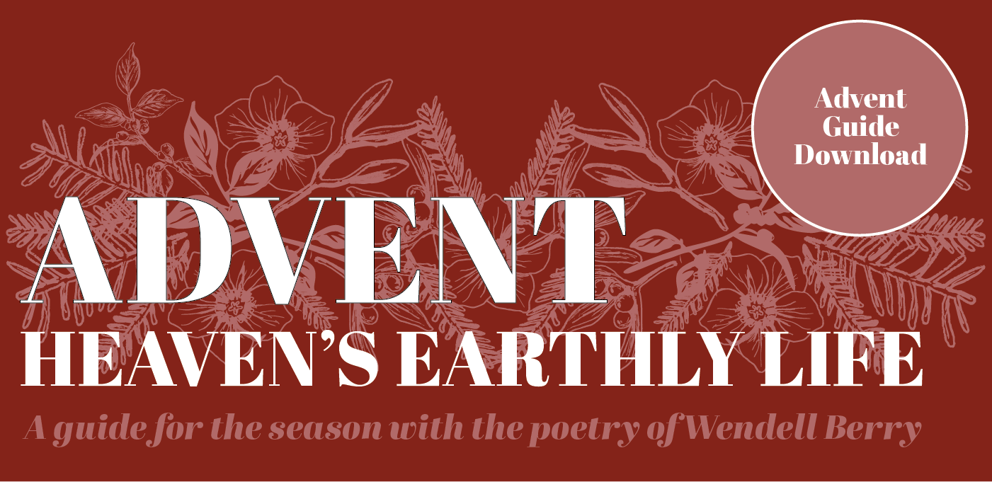 White words on a red background ADVENT Heaven's Earthly Life