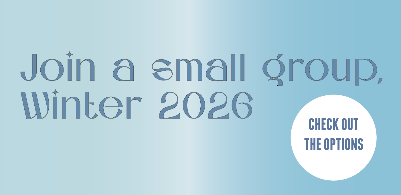 blue background join a small group winter 2026