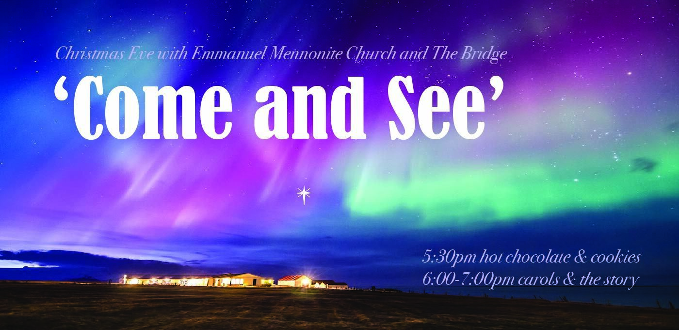 Come and See Christmas Eve EMC and The Bridge