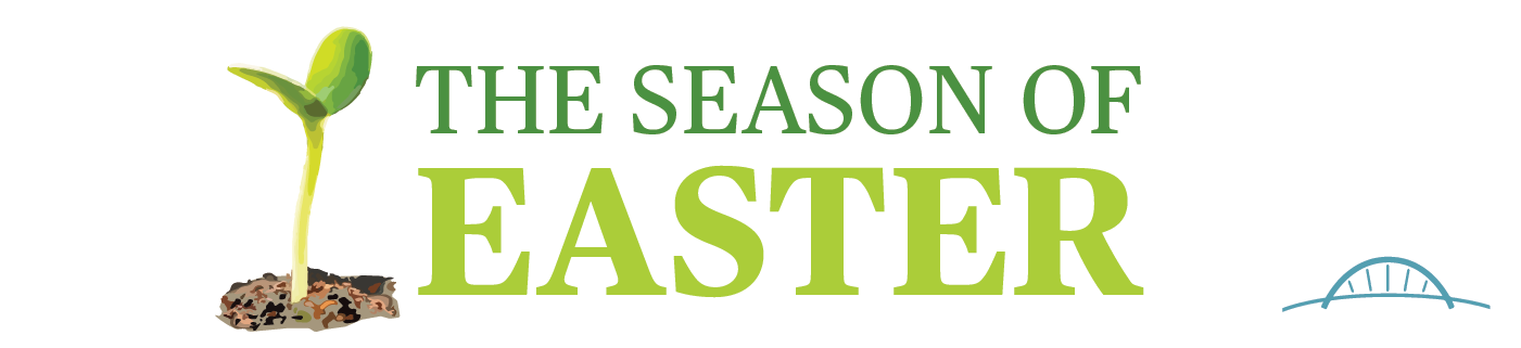 A graphic of a plant emerging from the earth. SEASON OF EASTER